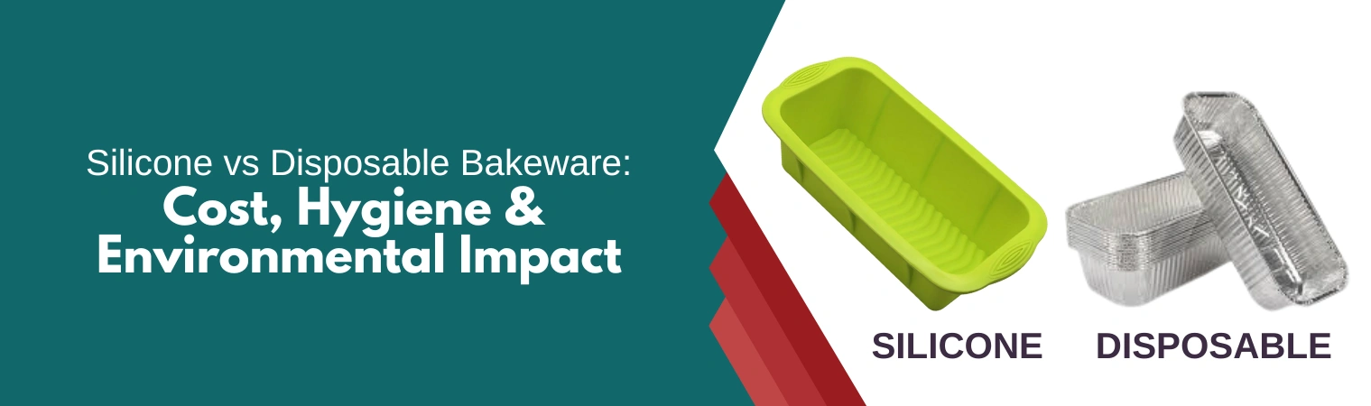 silicone vs disposable bakeware